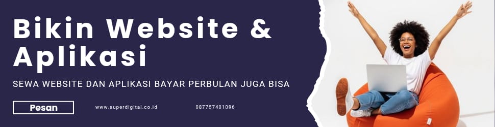 Pemesanan Pembuatan Website dan Aplikasi Super Digital